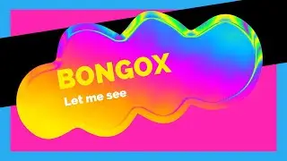 Let me see - BongoX