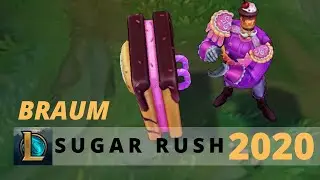 Sugar Rush Braum 2020 - League Of Legends