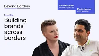 Building global brands | Beyond Borders ep. #5 | Multiplier