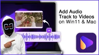 How to Add Audio Tracks to your Videos on Windows & Mac! [Best Editor]