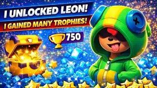 I FINALLY UNLOCKED LEON 😱 | Huge Trophy Push & Crazy Star Drops in Brawl Stars!