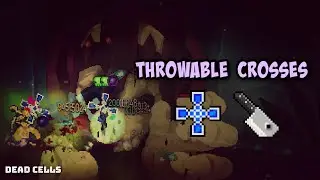 Throwable Crosses | Dead Cells 5BC Run w/ Commentary
