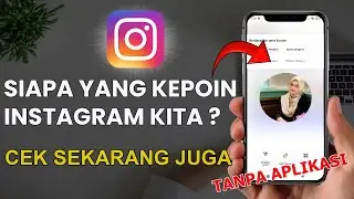 Rahasia! Cara Mengetahui Siapa yang Mengintip Instagram Kita Tanpa Aplikasi