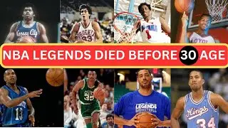 13 Famous NBA Players Who Died Before the Age of 30|The Tragic Loss of a Rising NBA Star|NBA legends