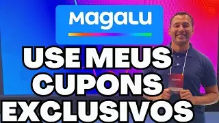 NOVO CUPOM MAGALU DE HOJE 2026 - CUPOM MAGAZINE LUIZA ATIVO HOJE - CUPOM PRIMEIRA COMPRA MAGALU