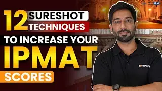 12 Sureshot Techniques To Increase Your IPMAT Scores | Tips to Score in IPMAT Exam | SuperGrads