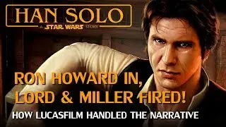 Ron Howard Replaces Lord & Miller for Star Wars Han solo: Publicity Management