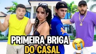 PRIMEIRA BRIGA DO CASAL 😱