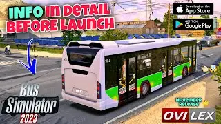 Bus Simulator 2023 @OviLexSoft | All Confirmed Info Before Official Launch | November Release