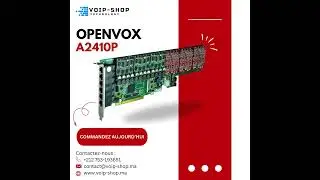 🎥 Pr&eacute;sentation du OpenVox A2410P &ndash; Carte PCI Express FXO 4 ports pour VoIP professionnelle