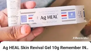 Ag HEAL Cream Skin Revival Gel 10g Remember INDIA Brand// Uses application Side effects REVIEW//