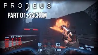 Prodeus - Part 1: Sacrum