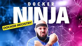Docker NINJA 5 🥋🐳: Registry + TLS