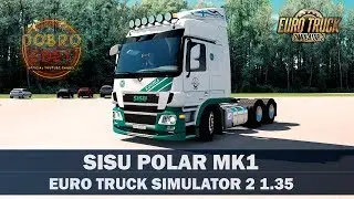 ✅ОБЗОР МОДА Sisu Polar Mk1 ETS2 1.35