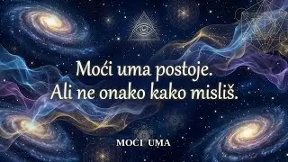 Moći uma postoje - Ali ne onako kako misli&scaron; 2. deo 4K