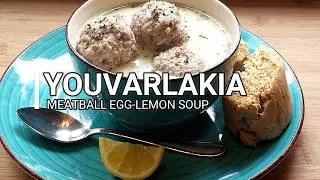 YOUVARLAKIA ( Greek Meatball Lemon-Egg Soup)
