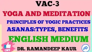 Principles and Asanas in English #Yoga and Meditation #SEMESTER-3