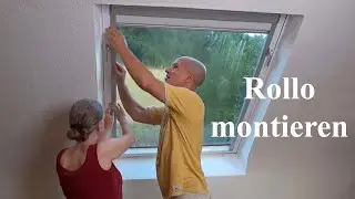 Rollo am Dachfenster montieren