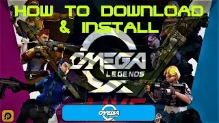 How to Download & Install Omega Legends |  Mobile & Emulator