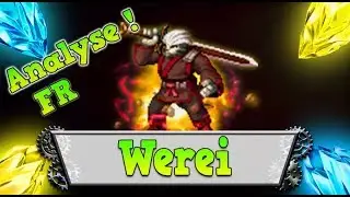 FFB - Analyse Werei [ Brave Exvius Review FR ]