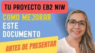 C&oacute;mo se presenta el proyecto para la visa EB2 NIW inter&eacute;s nacional | Green Card