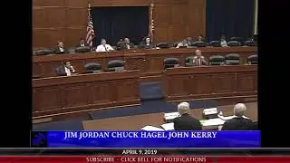 Jim Jordan Grills Chuck Hagel & John Kerry On Climate Change 