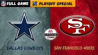 Madden NFL 2004 Historic Teams - 1992 Dallas Cowboys vs. 1994 San Francisco 49ers | NFL 2022