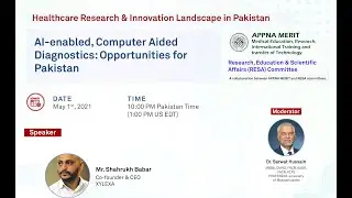 AI-enabled, Computer Aided Diagnostics: Opportunities for Pakistan -MERIT Research Webinar 8