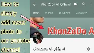 How to simply add cover photo to our youtube channel  | An easy way to add cover photo