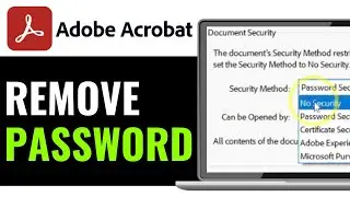 How to Remove Password on Adobe Acrobat 2026 (EASILY)
