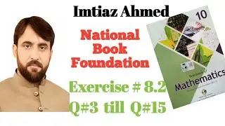 Class 10 Maths NBF  Ex # 8.2 Q#3 to Q#15|FBISE Maths 10 Ex # 8.2 Q#3 to Q#15|#maths10|#nbf#fbise|