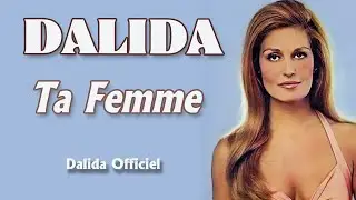 DALIDA – Ta Femme (1974) | Dalida Official