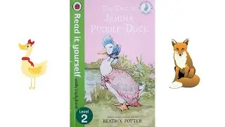 The Tale of JEMIMA PUDDLE - DUCK  ~ Read along story book for children!