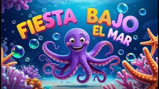 🐙🎶 Baile Submarino Divertido | Canción Educativa | Aprende Entre Canciones 🎵🌊