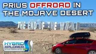 Ultimate Prius Camper: EP09 | Mojave Desert & The End of the World