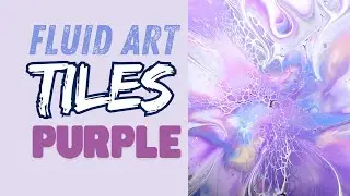 Amazing Acrylic Fluid Art Purple Tile - Learn Flow Art