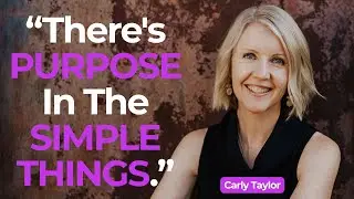 Discover the ABSOLUTE BEST Way to Tame Your Mind with Carly Taylor