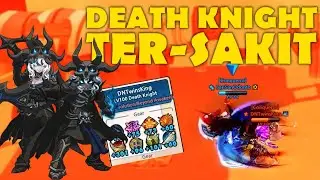 ATTACK 301??!! DEATH KNIGHT TERSAKIT SE-LOST SAGA??!! - Lost Saga Origin