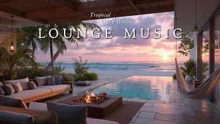 Тропический Deep House Chillout | Атмосфера заката на пляже и лаунж у бассейна