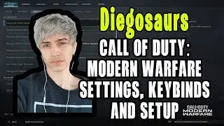 Diegosaurs Call Of Duty Modern Warfare Settings, Keybinds and Setup || COD MW Beta