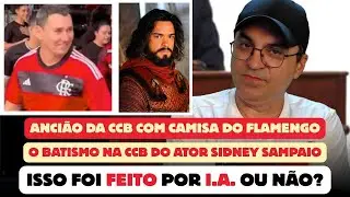 🚨NÃO SE DEIXE ENGANAR❗️❗️ A verdade sobre o Ancião Flamenguista e o Ator Sidney Sampaio.