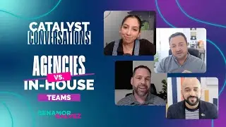 Catalyst Conversations Ep.3: Agency vs In-house Team