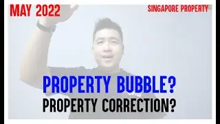 Is this a Singapore Property BUBBLE? / Singapore Property