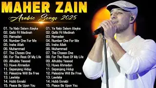 Maher Zain Complete Collection 2025 | Timeless Arabic Hits 🎶 جميع أغاني ماهر زين ٢٠٢٥