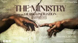 The Ministry of Reconciliation -  2 Corinthians 5:14-21 #liveforchrist #loveofjesus #reconciliacion