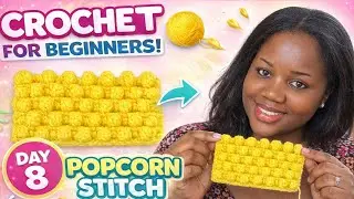 How to Crochet the Popcorn Stitch | Easy Beginner Crochet Tutorial  Day 8 #youtube 