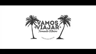 Fe Ribeiro - Vamos Viajar (Clipe Oficial) HD