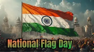 राष्ट्रीय ध्वज दिवस हमारे तिरंगे का गौरव | National Flag Day of India | Indian Flag History for kids