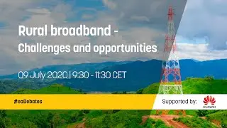 Rural broadband - Challenges and opportunities