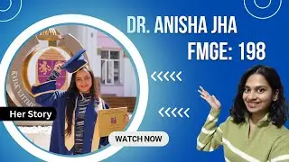 FMGE Journey of Dr Anisha| Her strategy and tips 